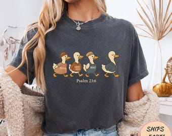 Surely Goodness Mercy Psalm 2:36 Goose Christian Faith T Shirt