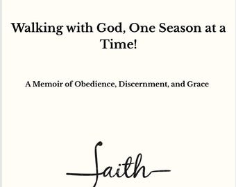 Faith-Based Memoir, Walking with God