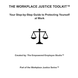 Workplace Justice Toolkit – Employee Rights Guide & HR Scripts (Digital Download)