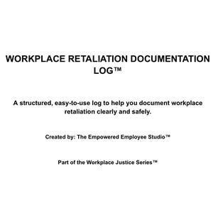 Workplace Retaliation Documentation Log | Incident Report Form | Employee Rights Template (Digital Download)