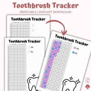 May include: A printable toothbrush tracker with the text "Toothbrush Tracker". The tracker features a calendar grid for marking daily brushing habits, with "YES" and "NO" options for tracking. The image also includes a graphic of a tooth. The text "PRINTABLE | INSTANT DOWNLOAD" is also visible.