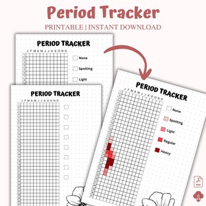 May include: Printable period tracker with a grid for tracking menstrual cycles. The design includes a calendar layout with months labeled and checkboxes for recording flow levels. The text "Period Tracker" and "Printable | Instant Download" are visible.
