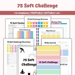 May include: A collection of printable templates for the "75 Soft Challenge," including a workout plan, meal planner, and daily journal. The templates feature colorful designs and the text "75 Soft Challenge."