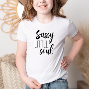 Sassy Little Soul SVG + PNG + JPEG, Divertido niño Svg, Kid Shirt svg, Sassy cita svg, Cortar archivo para cricut, sublimación, Descarga digital