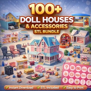 100+ Doll House STL Bundle | Miniature Dollhouse Furniture & Accessories | 3D Print Models