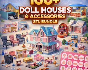 100+ Doll House STL Bundle | Miniature Dollhouse Furniture & Accessories | 3D Print Models