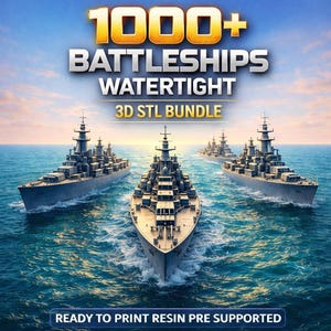 Puede incluir: Imagen de acorazados navegando en el océano. La imagen tiene texto que dice "1000+ BATTLESHIPS WATERTIGHT 3D STL BUNDLE" y "READY TO PRINT RESIN PRE SUPPORTED". Los acorazados son grises y el océano es azul.