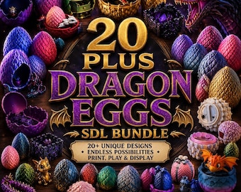 20+ Drachen Eier STL Bündel | Fantasy Hatchable, Gelenk 3D Druck Dateien (Digitaler Download)