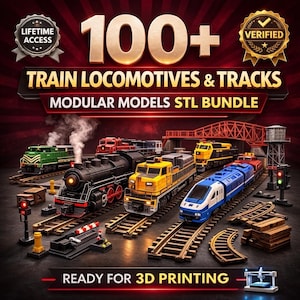 May include: An image showcasing a collection of model train locomotives and tracks. The scene includes various train models in different colors, set on tracks with bridges and signal lights. Text reads "100+ Train Locomotives & Tracks Modular Models STL Bundle" and "Ready for 3D Printing."