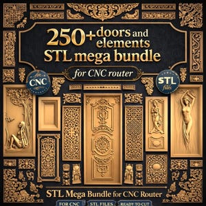 May include: A digital STL mega bundle for CNC routers, showcasing over 250 doors and elements. The image displays intricately carved door designs and decorative elements in a golden colour, with the text "STL mega bundle for CNC router".