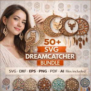 May include: Wooden dreamcatchers with detailed patterns, including an owl, crescent moon, and sun. The image displays the text "50+ SVG DREAMCATCHER BUNDLE" and file type icons. A woman is shown wearing matching wooden earrings, showcasing the dreamcatchers.