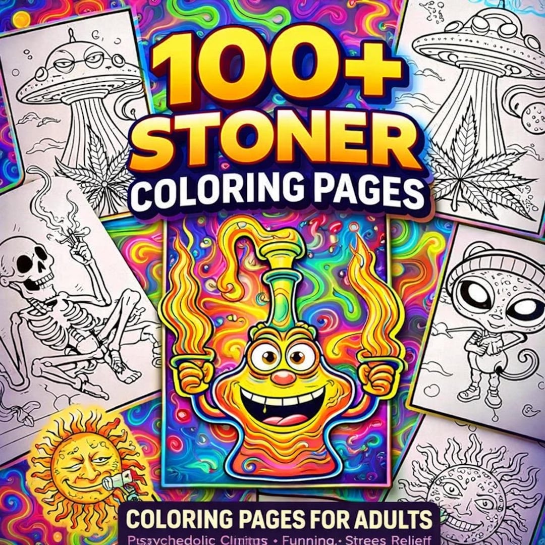 100+ Stoner Coloring Pages for Adults | Psychedelic Weed Art Printable