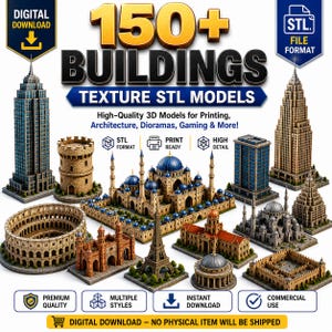 May include: A collection of 150+ building texture STL models for 3D printing, featuring various architectural structures like skyscrapers, a colosseum, and a mosque. The image includes text labels such as Digital Download, STL File Format, and High-Quality 3D Models.