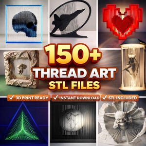 May include: A collection of thread art designs, including a skull, a jet, and a heart, with the text "150+ THREAD ART STL FILES." The image also includes the phrases "3D PRINT READY," "INSTANT DOWNLOAD," and "STL INCLUDED."