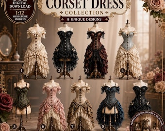 May include: A collection of eight 1:12 scale miniature Victorian corset dress models displayed on stands. The digital download features various colors including cream, black, burgundy, blue, pink, and green, each with intricate lace and ruffles.