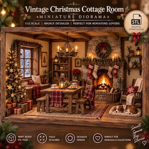 May include: A 1:12 scale miniature diorama of a vintage Christmas cottage room featuring a stone fireplace with stockings, a decorated Christmas tree, a wooden dining table with benches, a rocking chair, and a dog on a rug. Text reads: Vintage Christmas Cottage Room, Miniature Diorama, 1:12 Scale, Highly Detailed, Perfect for Miniature Lovers, STL Digital Download.