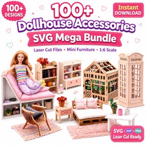 Puede incluir: Un gráfico digital con el texto 100+ Dollhouse Accessories SVG Mega Bundle, que muestra una muñeca en un sofá rosa, una estantería de madera, un invernadero, una cabina telefónica, una cama de palé, una silla de ratán y muebles en miniatura.