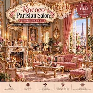 May include: A digital display of a Rococo Parisian Salon miniature set featuring ornate gold furniture, pink velvet seating, a fireplace, and a view of the Eiffel Tower. Text includes "Rococo Parisian Salon" and "STL FILES FOR 3D PRINTING."