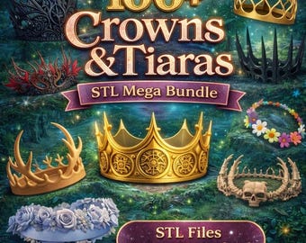 100+ Krone & Tiara STL Bündel | Fantasy Kopfschmuck 3D Printable Models | Sofort Download