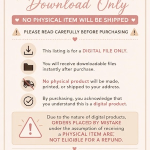 May include: A beige informational sign with dark brown and pink text stating DIGITAL DOWNLOAD ONLY. It includes icons for a download, folder, truck with a line through it, and a checkmark, plus a warning triangle regarding no physical items.