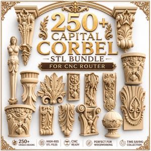 May include: A digital collection of 250+ capital and corbel STL files for CNC routers, featuring various ornate, carved wood-style architectural elements including floral motifs, scrollwork, and a caryatid figure, displayed against a white background.