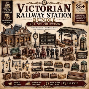 May include: A Victorian Railway Station bundle featuring 25+ detailed 1:12 scale miniature STL models for 3D printing. Includes a station building, platform structures, benches, luggage carts, street lamps, signage, and five miniature figures.