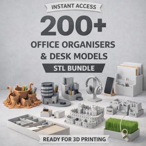 May include: An image showcasing a collection of 3D-printed office organizers and desk models. The image includes various designs such as pen holders, file organizers, and phone stands. Text reads "200+ OFFICE ORGANISERS & DESK MODELS STL BUNDLE" and "READY FOR 3D PRINTING."
