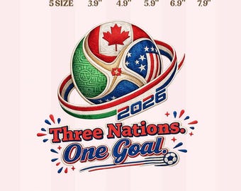 Three Nations One Goal Embroidery Design, World Cup 2026 USA Canada Mexico Soccer File