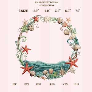 May include: An embroidery design for a machine, featuring a circular wreath of seashells, starfish, and seaweed. The design includes sizes from 3.9" to 7.9" and the text "EMBROIDERY DESIGN FOR MACHINE". The design is on a light pink background.
