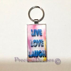 Live Love Laugh Keyring. Inspirational keyring. LIVE LOVE LAUGH