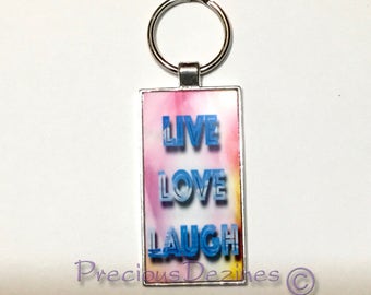 Live Love Laugh Keyring. Inspirational keyring. LIVE LOVE LAUGH