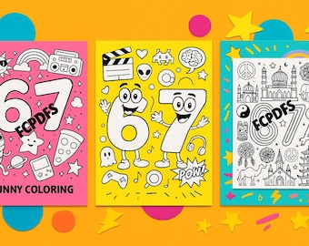 Silly 67 6 7 “67” Number 6 and 7 Coloring Pages | Fun Printable (Digital Download)