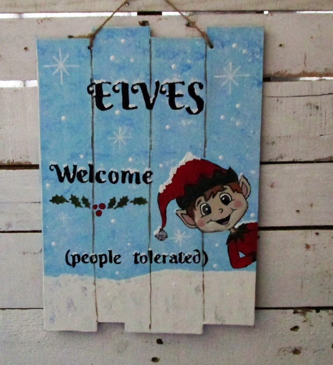 Elves Welcome People Tolerated Hand Painted Holiday Sign - Etsy