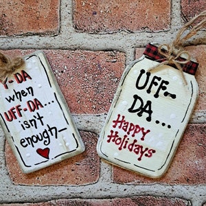 Uff-Da, wood ornament,Christmas, Norwegian, Norway saying,Christmas ornament, tree, wood, handmade, hand painted, Norse,Viking, gift for her