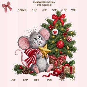 May include: Machine embroidery design featuring a gray mouse holding a gold star next to a decorated Christmas tree with red ornaments, a red bow, and a gift box. Text includes EMBROIDERY DESIGN FOR MACHINE, 5 SIZE, 3.9", 4.9", 5.9", 6.9", 7.9", JEF, EXP, DST, PES, VP3, HUS.