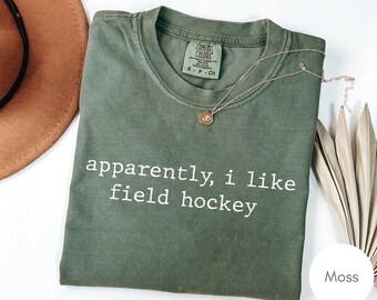 Apparemment, j'aime le hockey sur gazon ! T-shirt humoristique pour joueur de hockey sur gazon, T-shirt pour amoureux du hockey sur gazon, T-shirts de hockey sur gazon