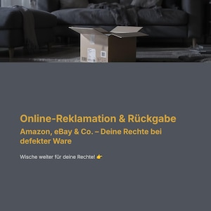 Könnte beinhalten: Ein offener Karton steht auf einem Teppich vor einem Sofa. Der Text auf dem Bild lautet: "Online-Reklamation & Rückgabe Amazon, eBay & Co. - Deine Rechte bei defekter Ware. Wische weiter für deine Rechte!"