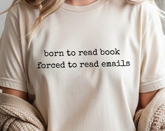 Camiseta para amantes de los libros para mujer, camiseta divertida para lectoras / Regalo para personas nacidas para leer, camiseta para bibliófilas, camiseta gráfica para ratones de biblioteca introvertidos.