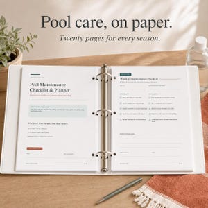 May include: A white three-ring binder open to a Pool Maintenance Checklist & Planner. The pages feature text including Pool care, on paper, Twenty pages for every season, and a weekly maintenance checklist with checkboxes for pool tasks.