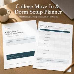May include: Two white paper sheets featuring a College Move-In & Dorm Setup Planner with dark blue and orange accents. The documents include a move-in day schedule, checklists for housing, packing, and arrival, and sections for notes and tasks.