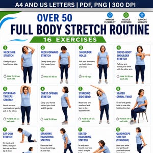 May include: A digital poster titled Over 50 Full Body Stretch Routine featuring 16 exercises. The layout includes numbered steps with illustrations of a person performing stretches, text instructions, and icons for flexibility, stiffness, and mobility.