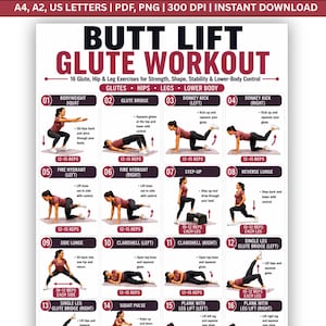 May include: A digital workout chart titled Butt Lift Glute Workout featuring 16 numbered exercise illustrations with instructions for glutes, hips, and legs. The poster includes text for A4, A2, US letters, PDF, PNG, and 300 DPI formats.