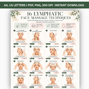 May include: A digital chart titled 16 Lymphatic Face Massage Techniques featuring sixteen numbered instructional panels. Each panel displays a person demonstrating a specific massage movement on their face or neck with arrows indicating the direction.
