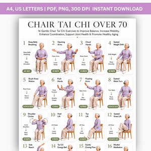 May include: A digital instructional poster titled CHAIR TAI CHI OVER 70 featuring 16 numbered exercise steps. Each step displays a person in a light purple shirt and beige pants sitting on a wooden chair, demonstrating movements with text labels and repetition counts.