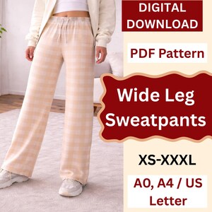 May include: Digital download PDF pattern for wide leg sweatpants in sizes XS-XXXL. The pants feature a light beige and white checkered pattern, an elastic waistband with a drawstring, and a loose, straight-cut silhouette for comfort.