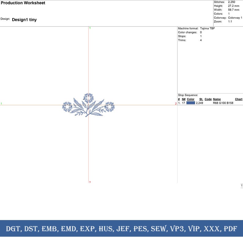May include: A production worksheet for an embroidery design, featuring a floral motif in blue thread. The design is labeled "Design1 tiny" and includes stitch count, dimensions (27.2 mm height, 59.7 mm width), and color information. The bottom of the image displays embroidery file formats.