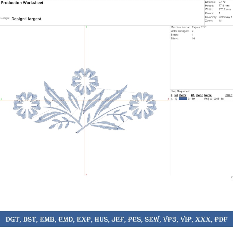 May include: A production worksheet for an embroidery design, featuring a floral motif with three stylized flowers and leaves in shades of blue. The design is 170.2 mm wide and 77.4 mm high. Includes file formats DGT, DST, EMB, EMD, EXP, HUS, JEF, PES, SEW, VP3, VIP, XXX, PDF.