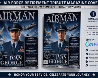 May include: An editable Air Force retirement tribute magazine cover template in US letter size, 8.5 by 11 inches. The design features a portrait of a service member in uniform, military aircraft, the Air Force emblem, and text fields for career details.