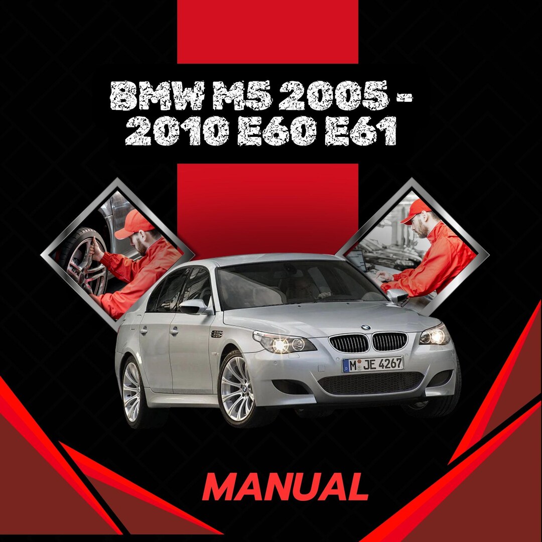 BMW M5 E60 E61 Repair Manual 20052010 Service Guide PDF