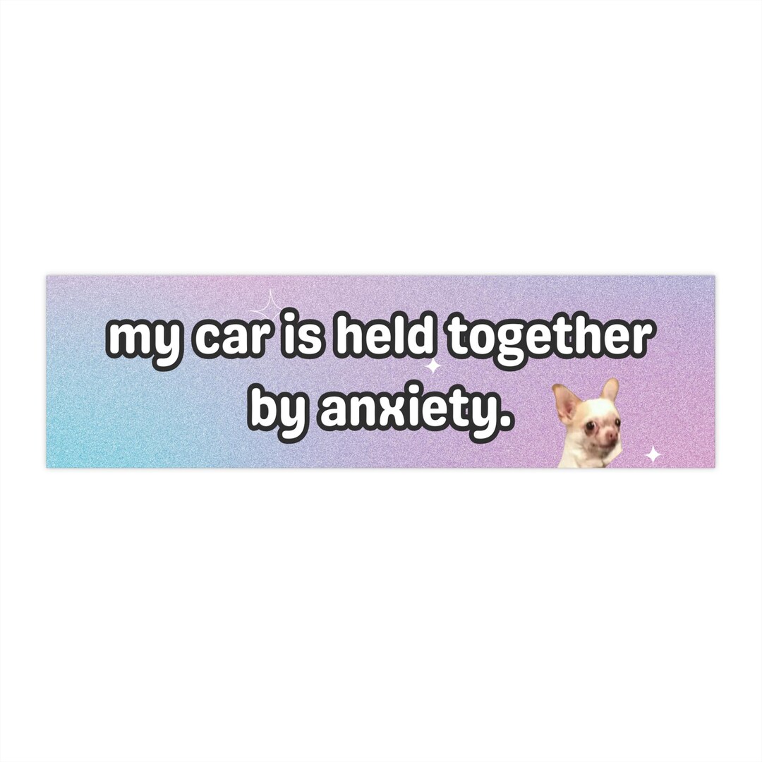 Funny Meme Anxiety Bumper Sticker | Car Decal - Etsy